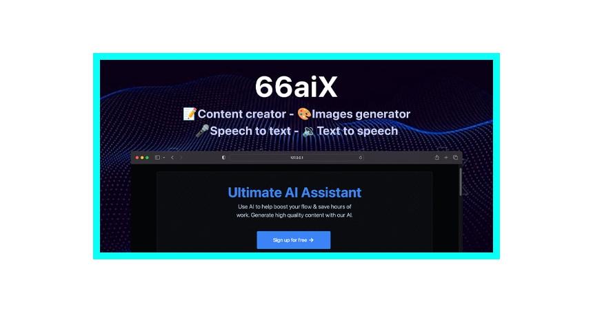 66aix - AI Content, Chat Bot, Images Generator & Speech to Text (SAAS)