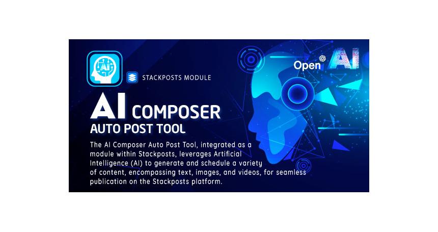 AI Composer Auto Post Tool For Stackposts