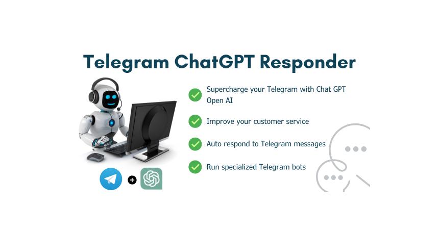 ChatGPT AI Telegram Responder | AI Telegram Bot