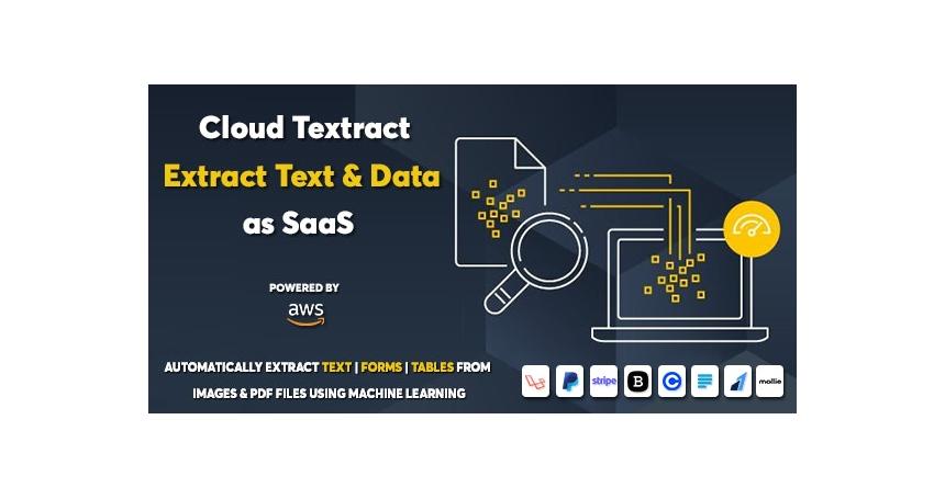 Cloud Textract - Extract Text and Data from Documents as SaaS