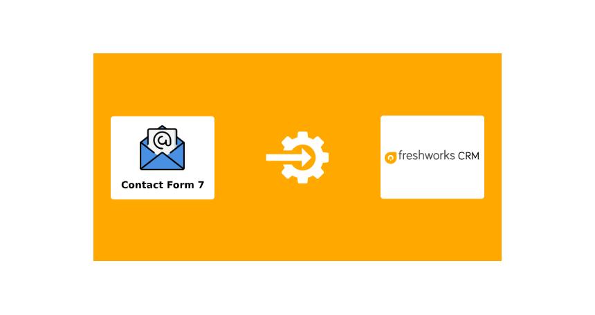 Contact Form 7 - Freshworks CRM (formerly Freshsales) Integration V1.3.0