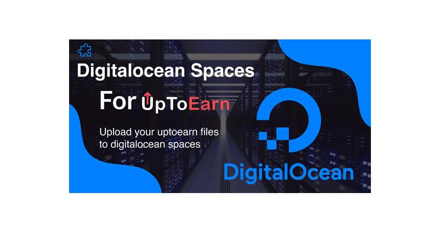 Digitalocean Spaces Add-on For UpToEarn