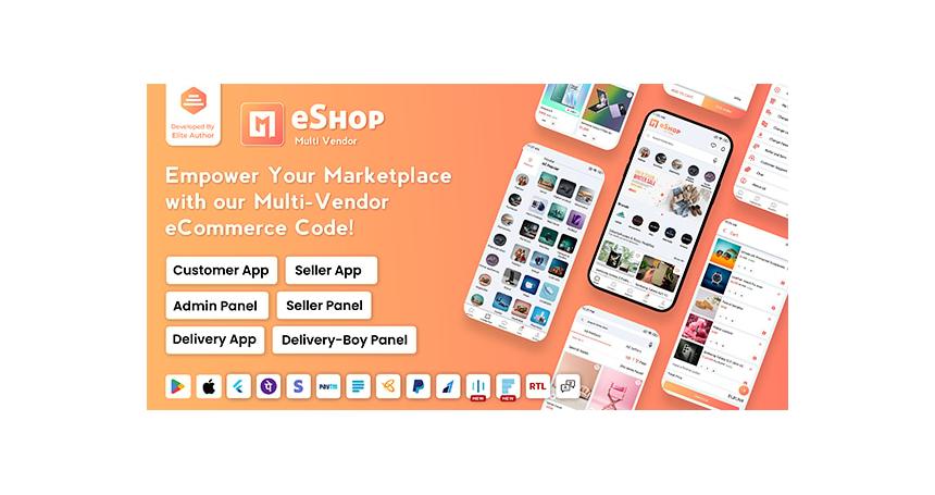 eShop - Multi Vendor eCommerce App & eCommerce Vendor Marketplace Flutter App