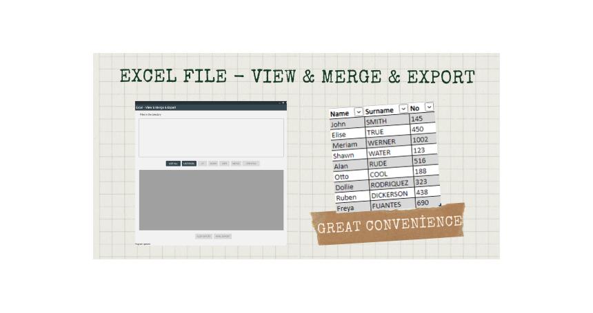 Excel File - View & Merge & Export