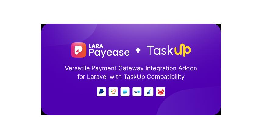 Lara PayEase: Versatile Payment Gateway Integration Addon for TaskUp