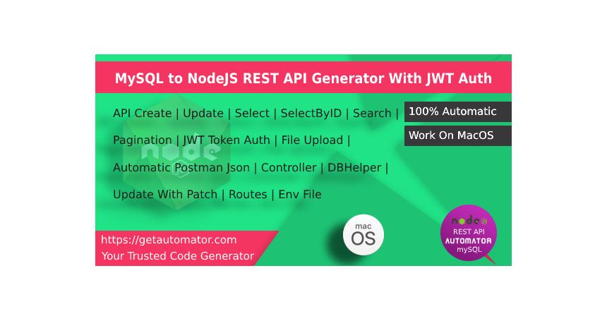 [MacOs Verison] NodeJS REST API Generator from MySQL + Postman API + JWT Auth