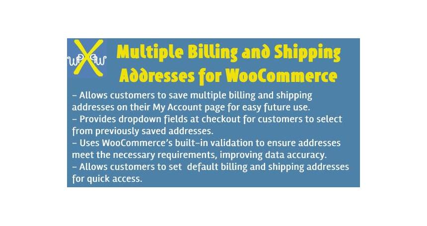 Multiple Billing and Shipping Addresses for WooCommerce Checkout