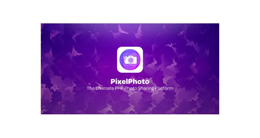 PixelPhoto - The Ultimate Image Sharing & Photo Social Network Platform