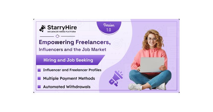 StarryHire - Empowering Freelancers, Influencers, and the Job Market