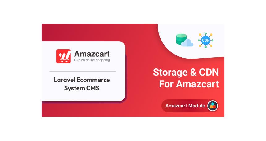 Storage & CDN add-on | AmazCart Laravel Ecommerce System CMS