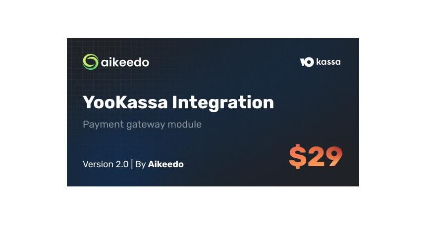 YooKassa / YooMoney Payment Gateway - Aikeedo Plugin