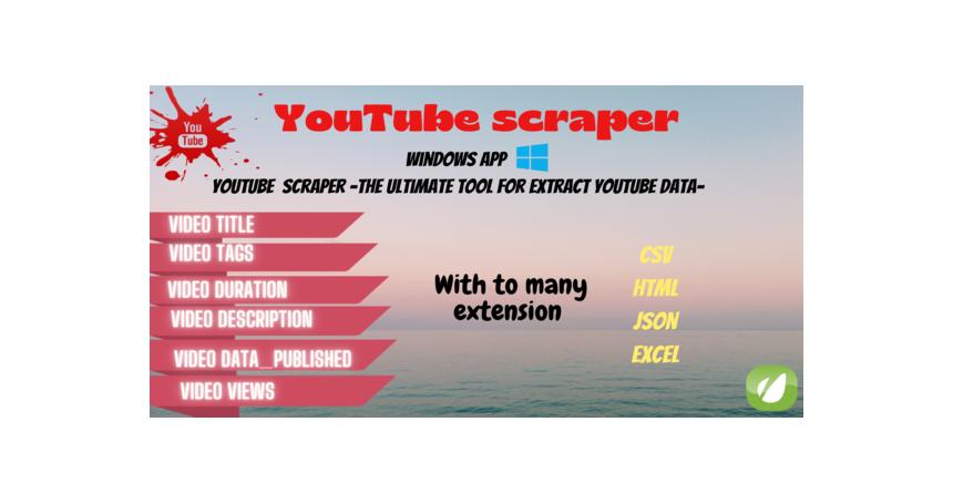 YouTube scraper- the optimal tool for scraping video information-